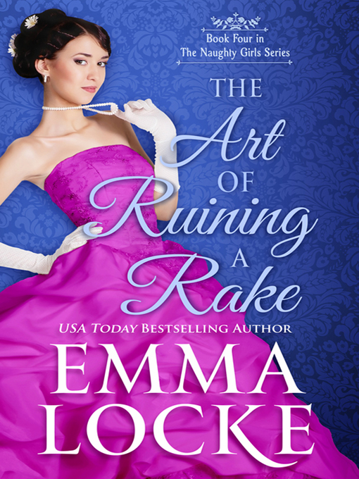 Title details for The Art of Ruining a Rake by Emma Locke - Available